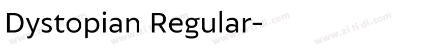 Dystopian Regular字体转换